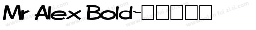 Mr Alex Bold字体转换